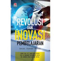 Image of Revolusi dan Inovasi Pembelajaran Sesuai Standar Proses / E. Mulyasa