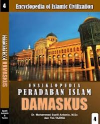 Image of Ensiklopedia Peradaban Islam Damaskus (Jilid 4) / Muhammad Syafi'i Antonio