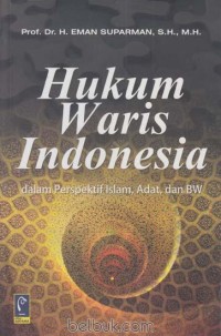 Image of Hukum Waris Indonesia : dalam perspektif islam, adat, dan bw