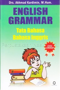 Image of English Grammar: Tata bahasa , bahasa Inggris  / Akhmad Kardimin