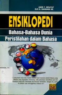 Image of Ensiklopedi Bahasa-bahasa Dunia : Peristilahan dalam Bahasa / Amir F. Hidayat