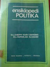 Image of Ensiklopedi Politika / Cheppy Hari Cahyono