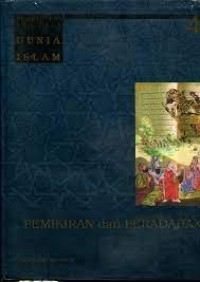 Image of Ensiklopedi Tematis Dunia Islam 4 : Pemikiran dan Peradaban / Abdul Aziz Dahlan