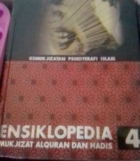 Image of Ensiklopedia Al-Qur'an dan Hadits Jilid 4: Kemukjizatan Psikoterapi Islam / Hisham Thalbah