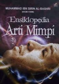Image of Ensiklopedia Arti Mimpi / Muhammad Ibn Sirin Al Bashri