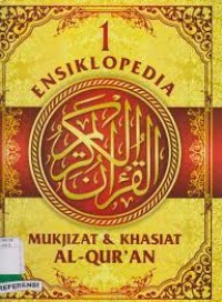 Image of Ensiklopedia Mukjizat dan Khasiat Al-Qur'an (Jilid 1) / Imam Qurthubi Al-Andalusi