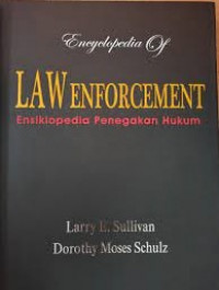 Image of Encyclopedia of Law enforcement : Ensiklopedia Penegakan Hukum Volume 2 Negara Bagian / Larry E. Sullivan