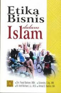 Image of Etika Bisnis dalam Islam / Faisal Badroen