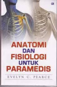 Image of Anatomi dan Fisiologi untuk Paramedis / Evelyn C. Pearce