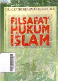Image of Filsafat Hukum Islam / Fathurrahman Djamil