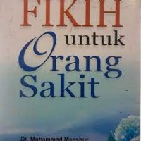 Image of Fikih untuk Orang Sakit / Muhammad Manshur