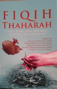 Image of Fiqih Thaharah: tata cara dan hikmah bersuci dalam Islam