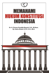 Image of Memahami Hukum Konstitusi Indonesia / Firman Freaddy Busroh