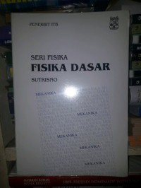 Image of Fisika Dasar : Mekanika / Sutrisno