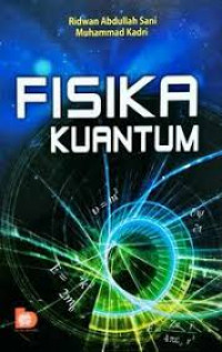 Image of Fisika Kuantum / Ridwan Abdullah Sani