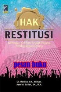 Image of Hak Restitusi terhadap korban tindak pidana perdagangan orang / Marlina, Azmiati Zuliah