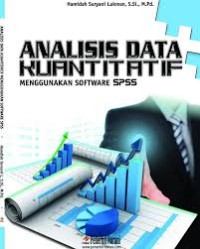 Image of Analisis Data Kuantitatif :Menggunakan software SPSS / Hamidah Suryani Lukman