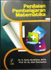 Image of Penilaian Pembelajaran Matematika / Heris Hendriana