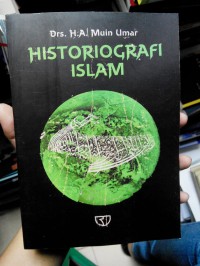 Image of Historiografi Islam / A Muin Umar
