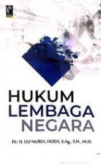 Image of Hukum Lembaga Negara / Uu Nurul Huda