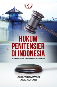 Image of Hukum penitensier di Indonesia / Anis Widyawati