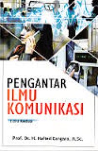 Image of Pengantar Ilmu Komunikasi Edisi Kedua / Hafied Cangara