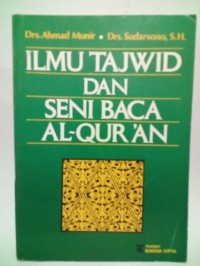 Image of Ilmu tajwid dan Seni Baca Al-Quran / Ahmad Munir
