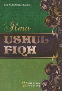 Image of Ilmu Ushul Fiqh / Abdul Wahhab Khallaf