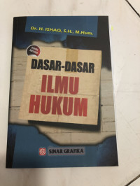 Image of Dasar - Dasar Ilmu Hukum / Ishaq