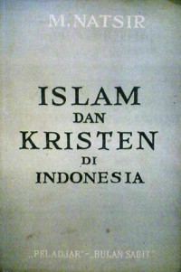 Image of Islam dan Kristen di Indonesia / M.Natsir