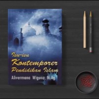 Image of Isu-isu kontemporer pendidikan Islam / Alivermana Wiguna