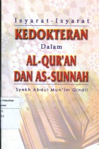 Image of Isyarat-Isyarat Kedokteran dalam Al-Quran dan As-Sunnah / Abdul Mun'im Qindil