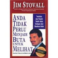 Image of Anda Tidak Perlu Menjadi Buta untuk Melihat ( You Don't Have to be Blind to See) / Jim Stoval