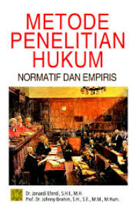 Image of Metode penelitian hukum : normatif dan empiris / Jonaedi Efendi