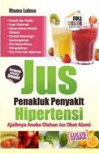 Image of Jus Penakluk Penyakit Hipertensi / Mama Lubna
