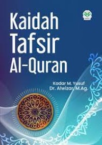 Image of Kaidah Tafsir Al-Qur'an / Kadar M. Yusuf