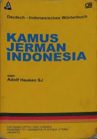 Image of Kamus Jerman Indonesia / Adolf Heuken SJ