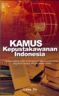 Image of Kamus Kepustakawanan Indonesia / Lasa HS