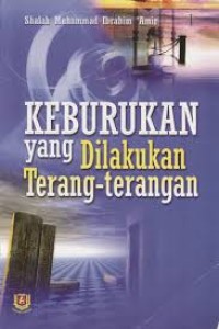 Image of Keburukan yang dilakukan terang-terang / Shalah Muhammad Ibrahim Amir