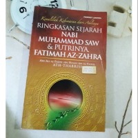 Image of Kenalilah kebenaran dari ahlinya : ringkasan sejarah Nabi Muhammad SAW dan  putrinya Fatimah AZ-Zahra / Abu Ali Al-Fadhl ibn Al-Hasan...;penerjemah Muray Translating