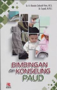 Image of Bimbingan dan Konseling PAUD / Khamim Zarkasih Putro