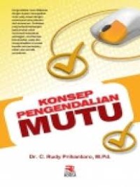Image of Konsep Pengendalian Mutu / C. Rudy Prihantoro