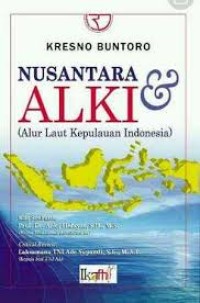 Image of Nusantara Dan ALKI ( Alur Laut Kepulaun Indonesia )