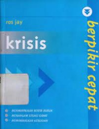 Image of Berpikir Cepat : Krisis / Ros Jay