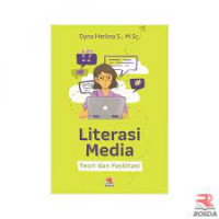 Image of Literasi Media : Teori dan Fasilitasi / Dyna Herlina