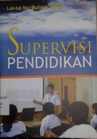 Image of Supervisi Pendidikan / Luk-Luk Nur Mufidah