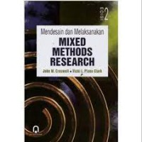 Image of Mendesain dan Melaksanakan Mixed Methods Research / John W. Creswell