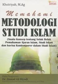 Image of Memahami Metodologi Studi Islam