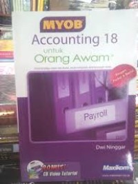 Image of MYOB Accounting 18 untuk orang awam / Dwi Ningger