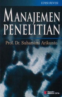 Image of Manajemen Penelitian / Suharsimi Arikunto